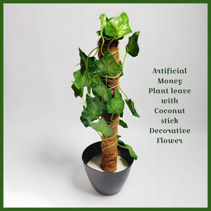 Artificial Money Plant leave with Coconut stick Decorative Flower